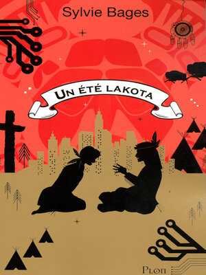 cover image of Un été Lakota